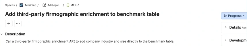 Jira ticket MER-3, In Progress: Add third-party firmographic enrichment to benchmark table. Description: Call a third-party firmographic enrichment API to add company industry and size directly to the benchmark table.