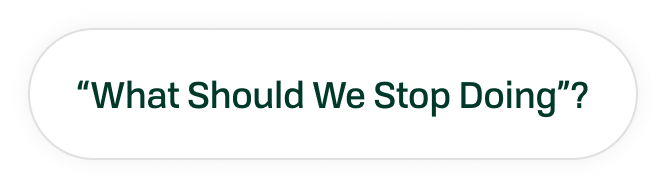 Word cloud pill asking 'What should we stop doing?'